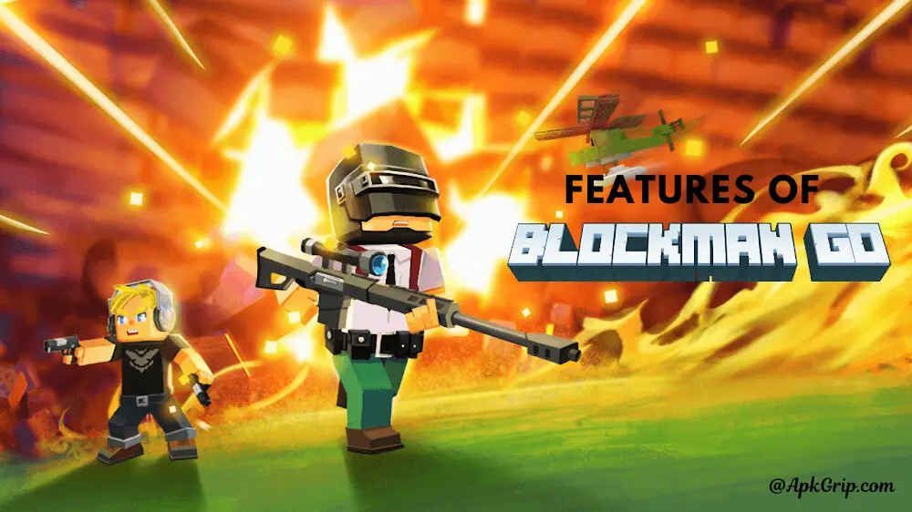 Features of Blockman go apk