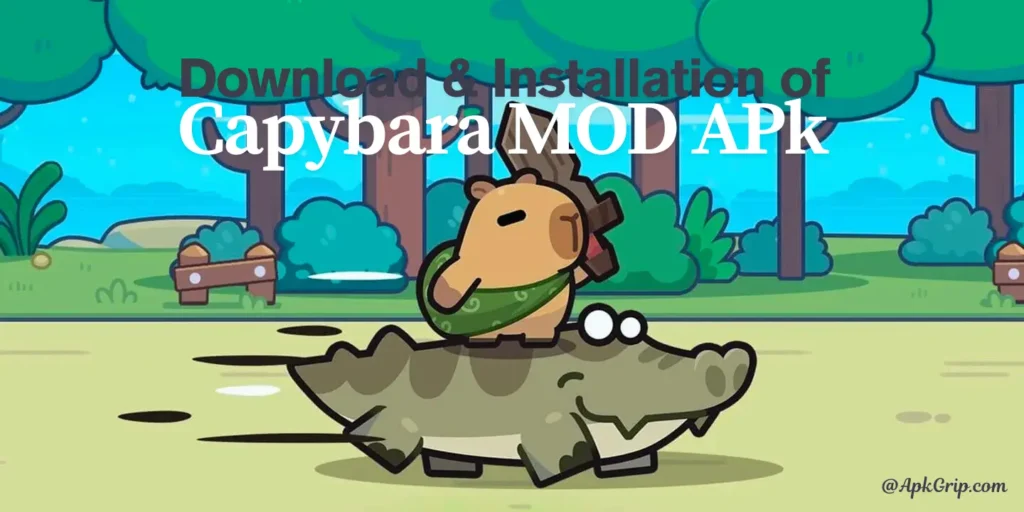 how to download and install of capybara mod apk