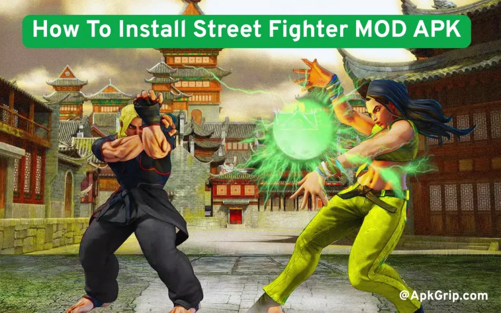 How To Install Street Fighter MOD APK