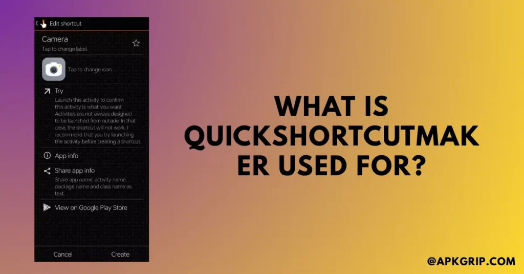 What Is QuickShortcutMaker Used For?